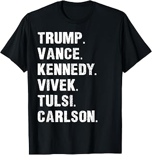 Trump Vance Kennedy Vivek Tulsi Carlson T-Shirt