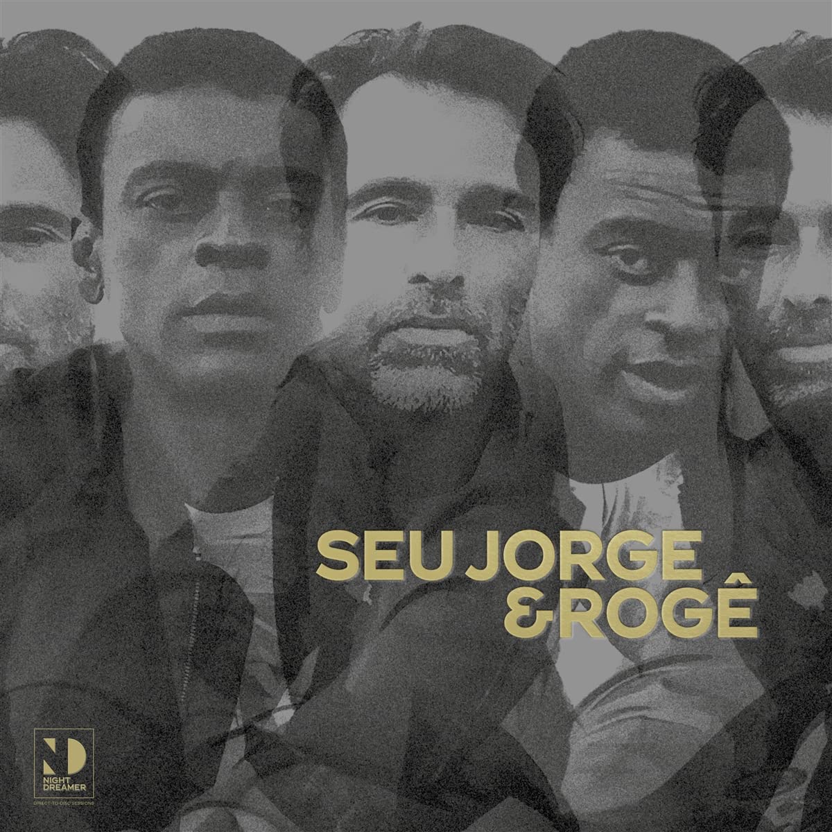 SEU JORGE/ROGE - Night Dreamer Direct To Disc Sessions - Vinyl (LP)