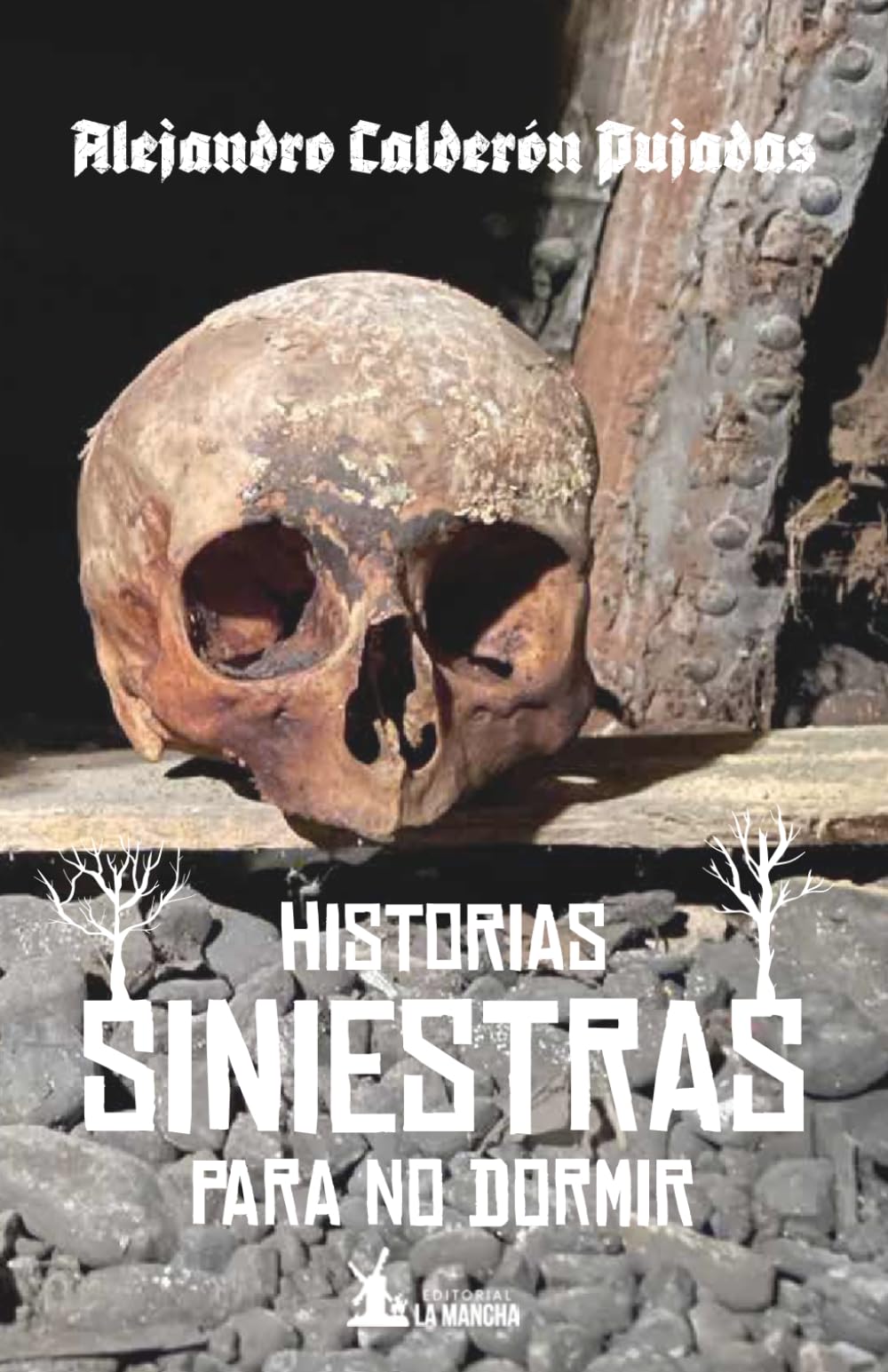HISTORIAS SINIESTRAS PARA NO DORMIR