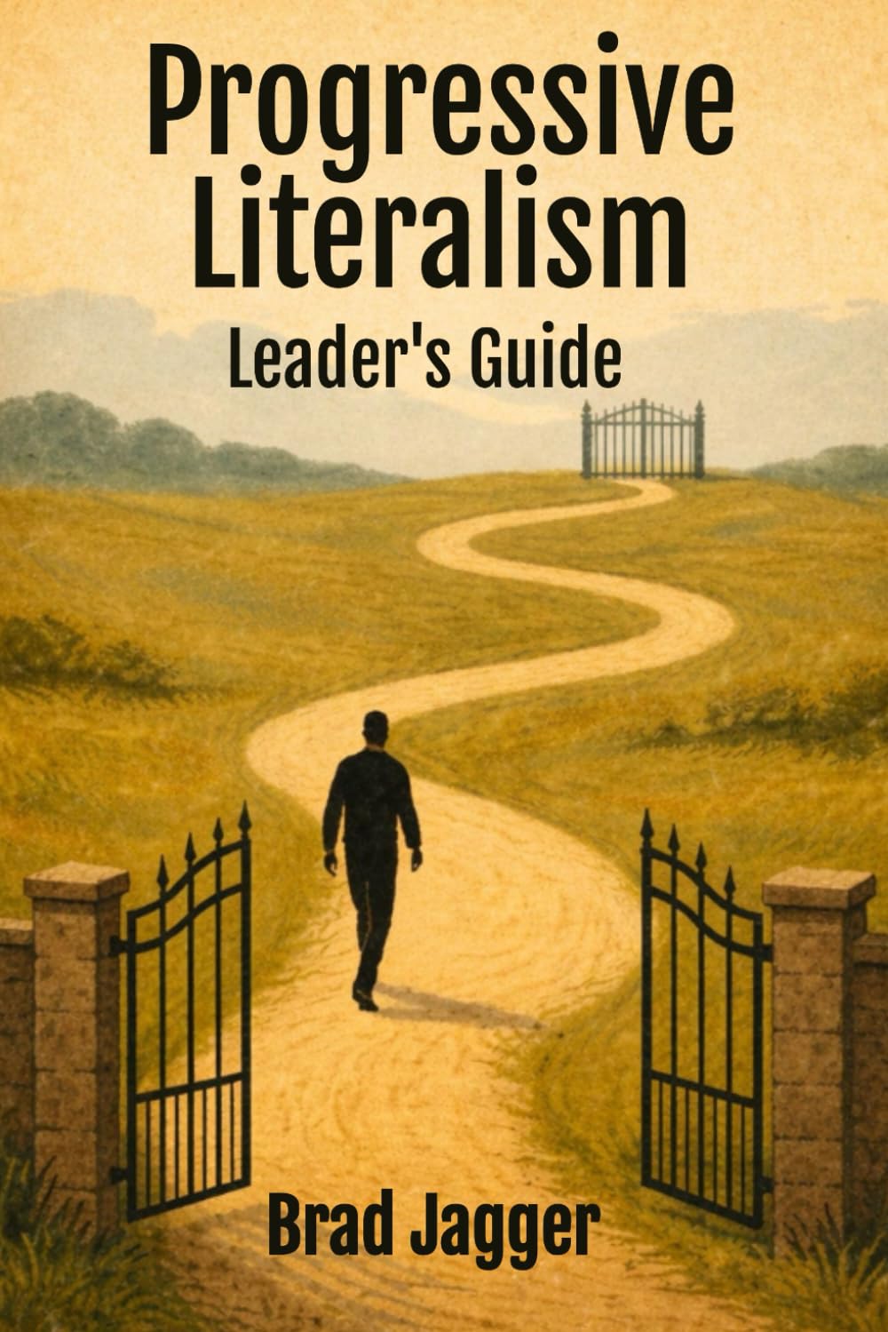 Progressive Literalism: LEADERS GUIDE