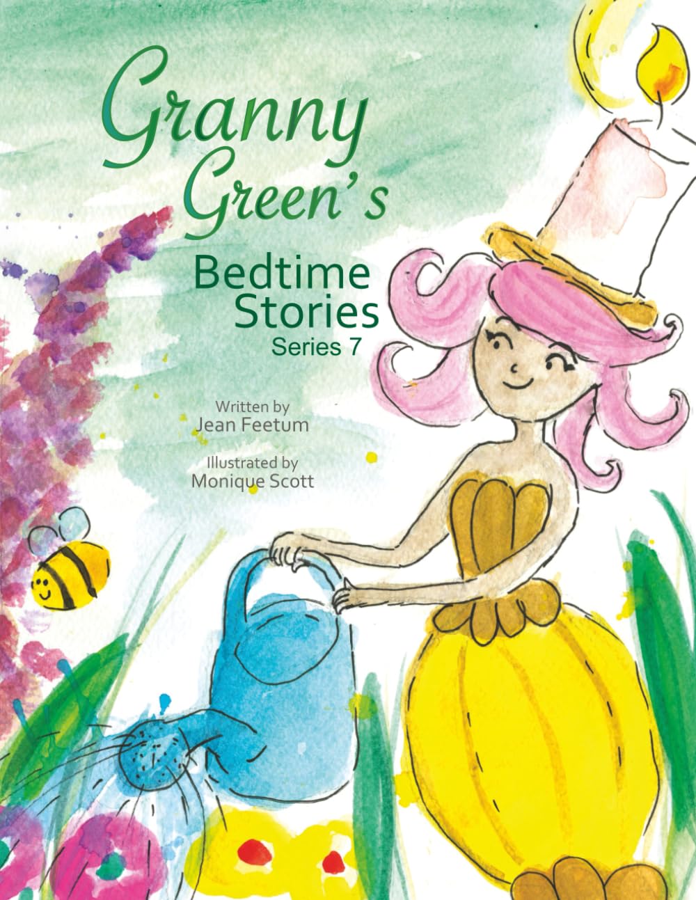 Granny Greens Bedtime Stories: Issue 7: Katie Candlestick and the Kidnapped Fairy (Granny Green's Stories)