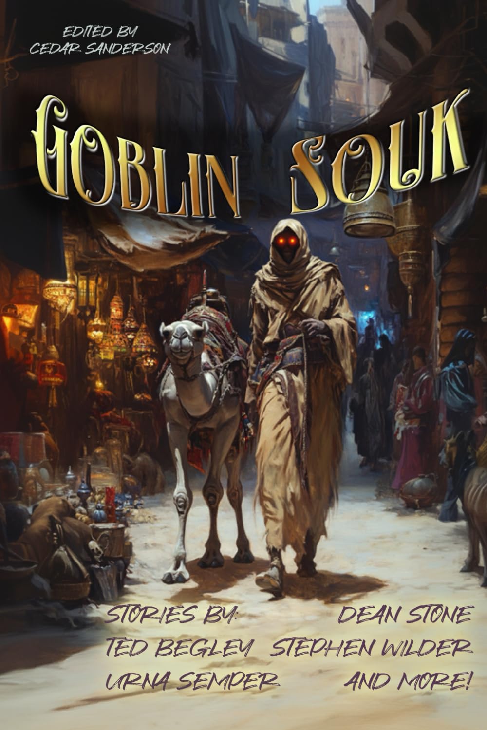 Goblin Souk: 55 (Raconteur Press Anthologies)
