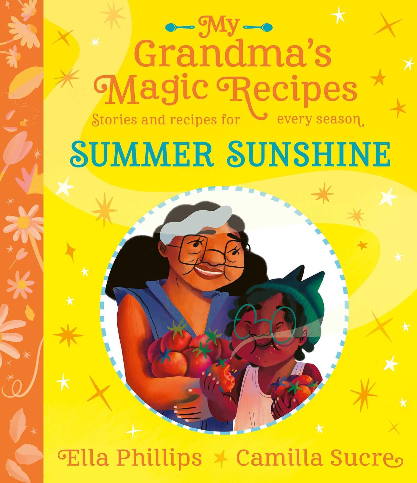 My Grandma's Magic Recipes: Summer Sunshine: Volume 3