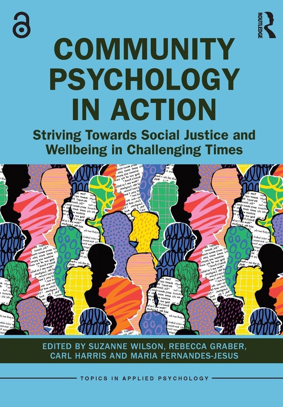 Community Psychology in Action: Striving Towards Social Justice and Wellbeing in Challenging Times (Topics in Applied Psychology)