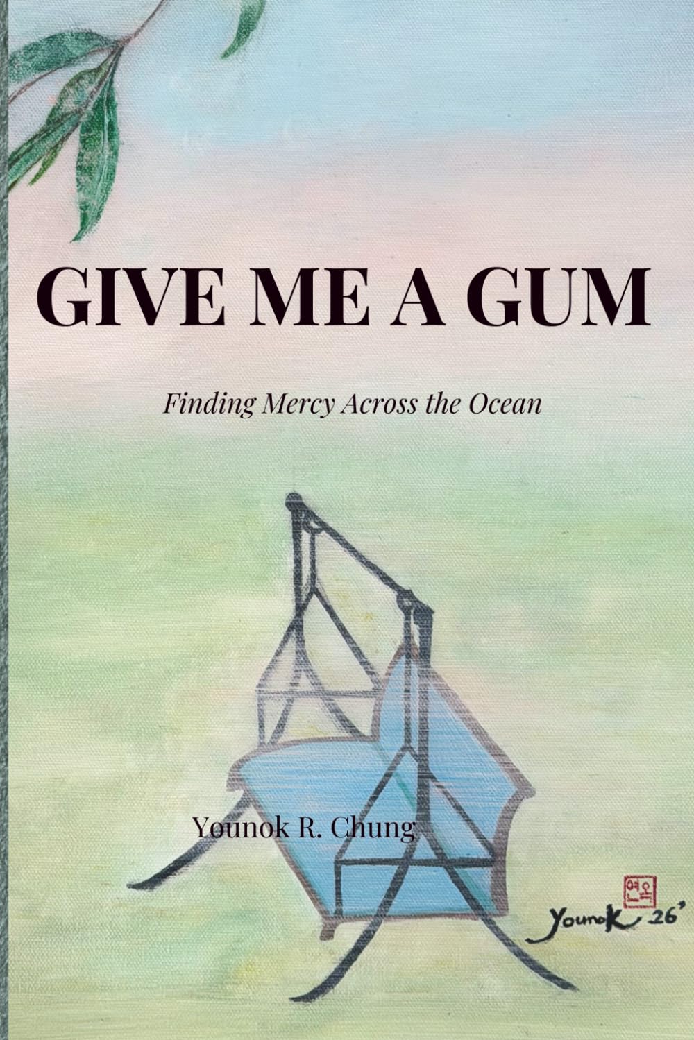 GIVE ME A GUM: Finding Mercy Across the Ocean