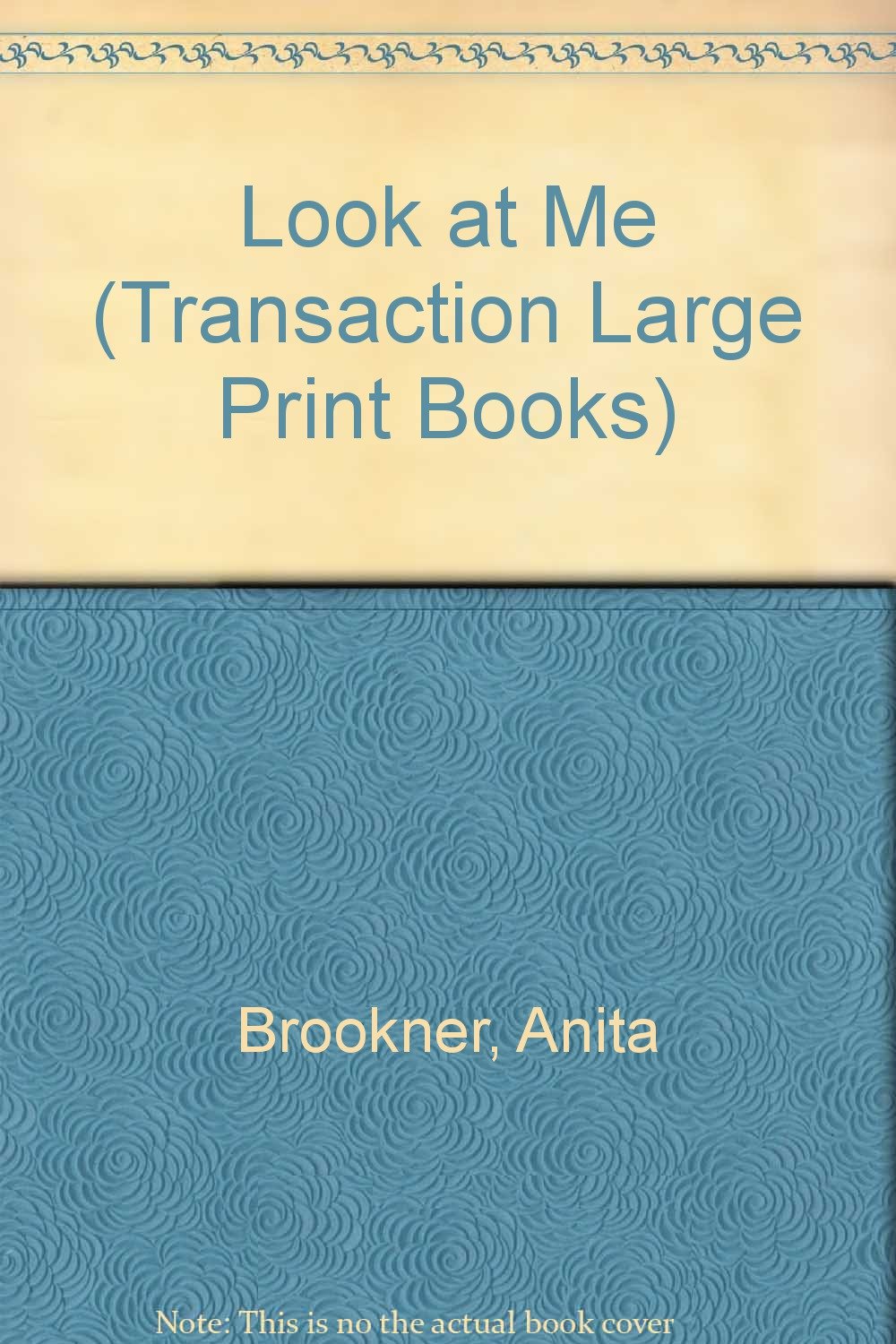 Buy Look at Me (Transaction Large Print Books) — BookShops.in