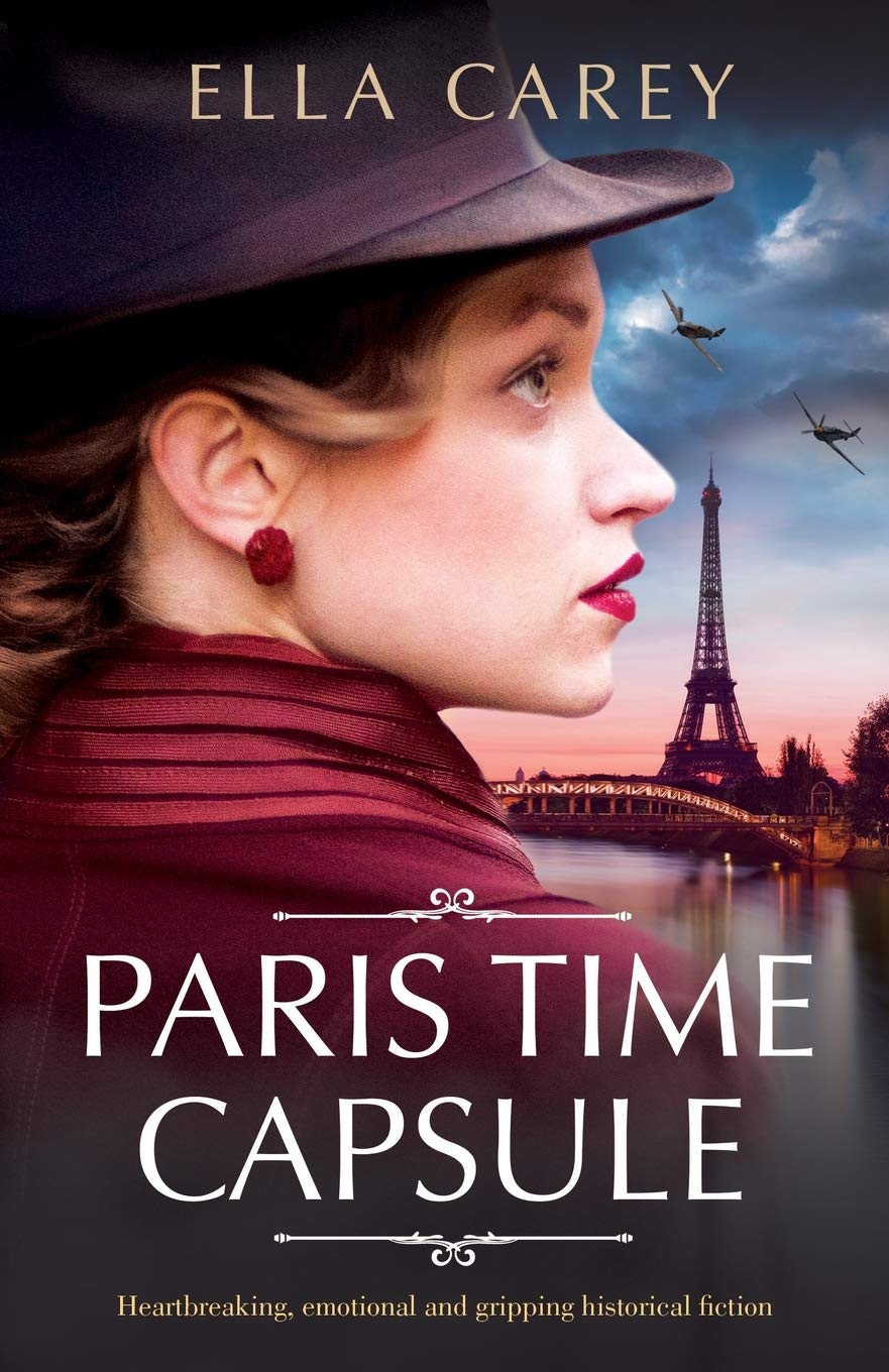 Paris Time Capsule: Heartbreaking, emotional and gripping historical fiction (Secrets of Paris)