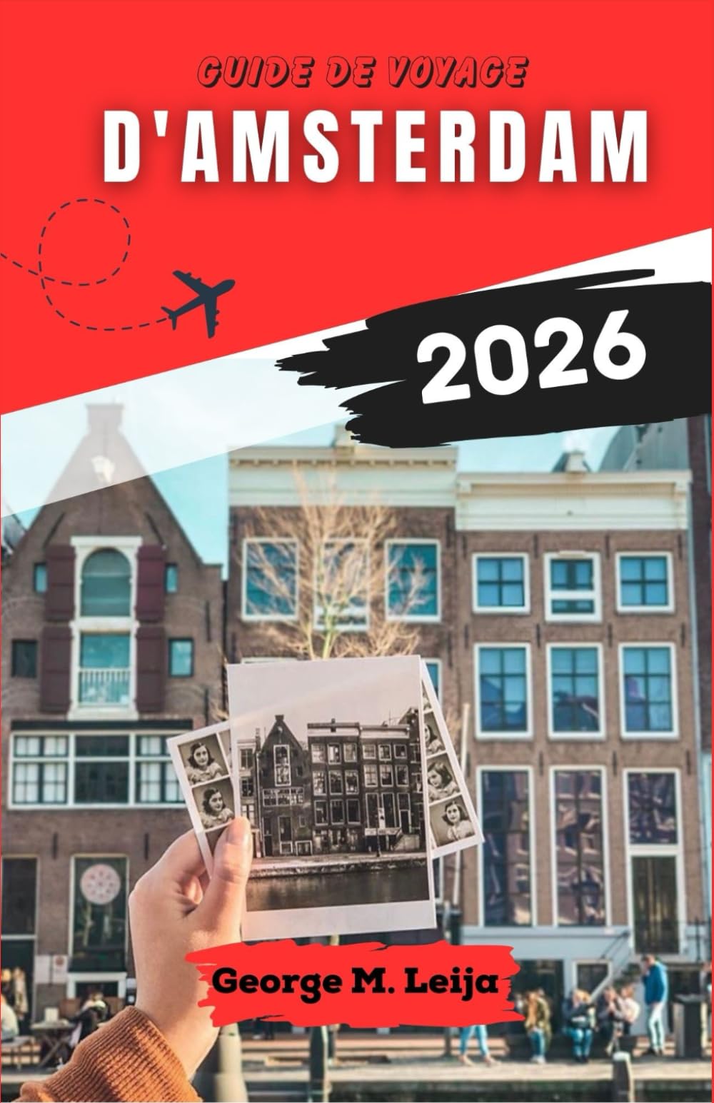 Guide de voyage d'Amsterdam 2026: À la découverte des canaux, des musées et des marchés animés de la capitale néerlandaise