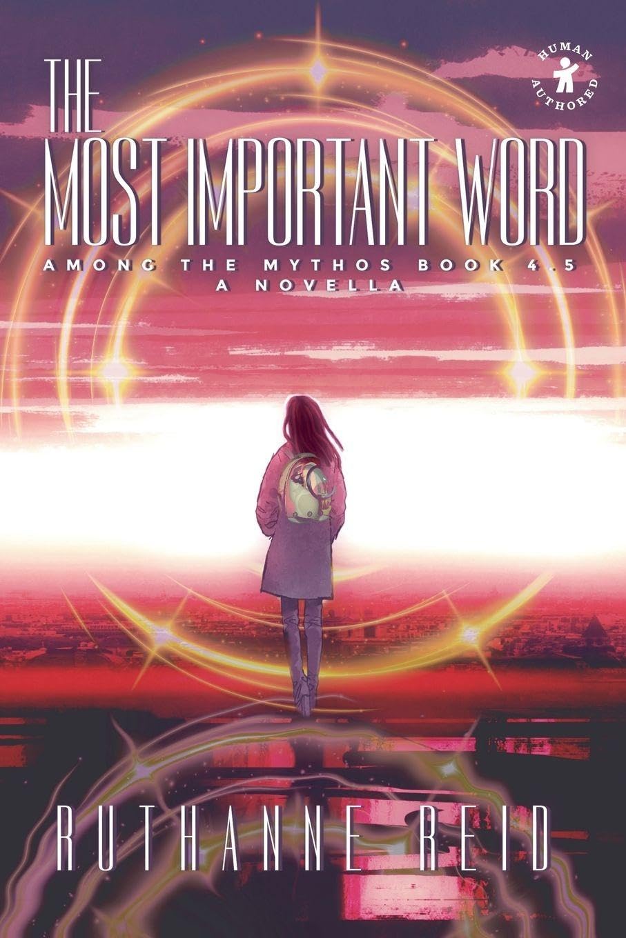 The Most Important Word: 4.5 (Among the Mythos)