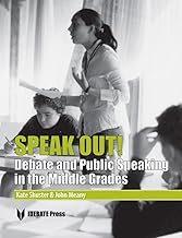 Speak Out! Debate and Public Speaking in the Middle Grades