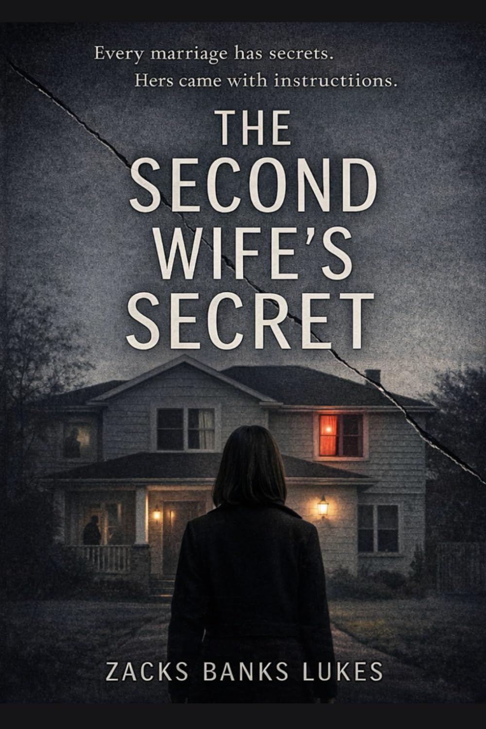 The Second Wife’s Secret: A Psychological Domestic Thriller