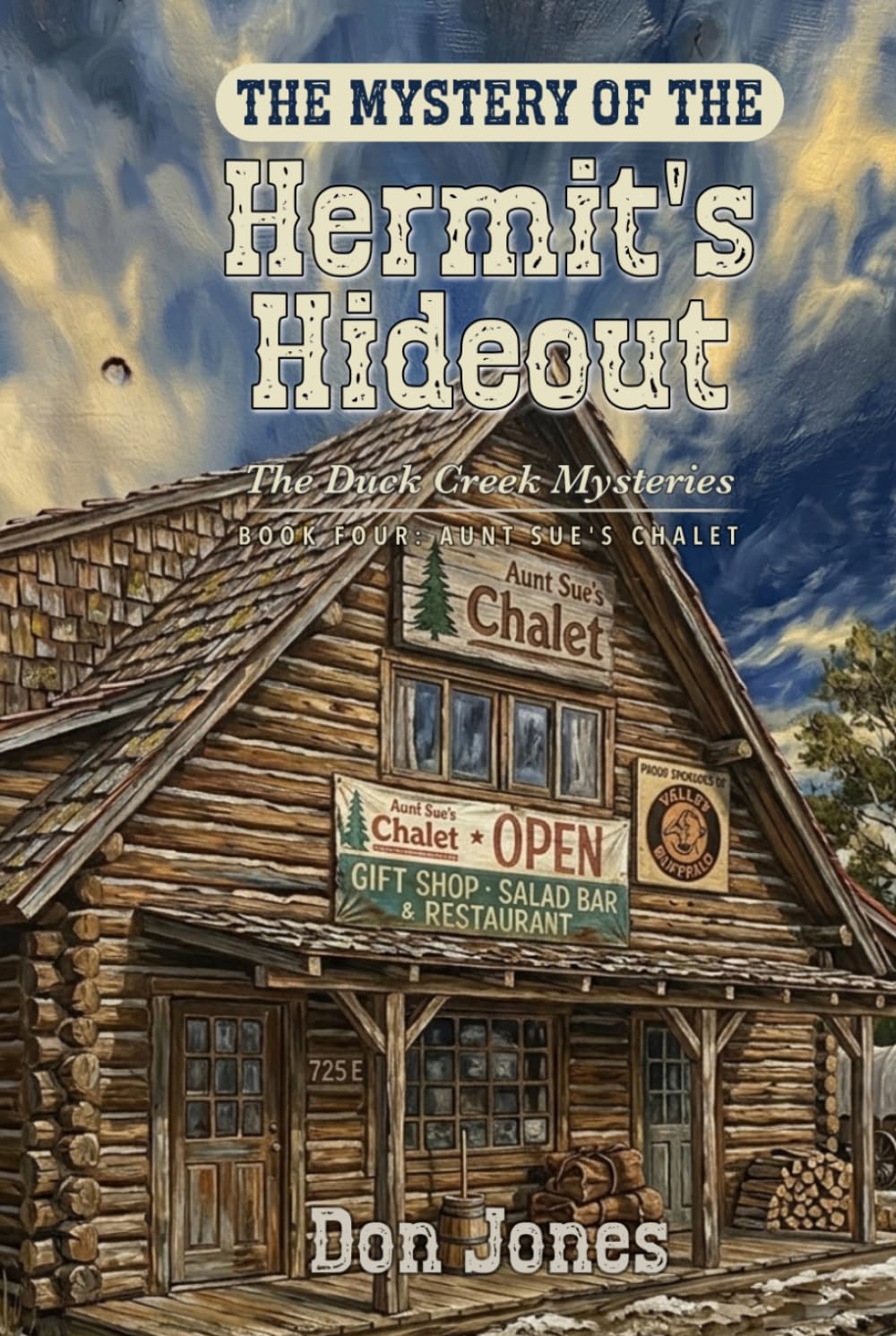 The Mystery of the Hermit's Hideout (The Duck Creek Mysteries)