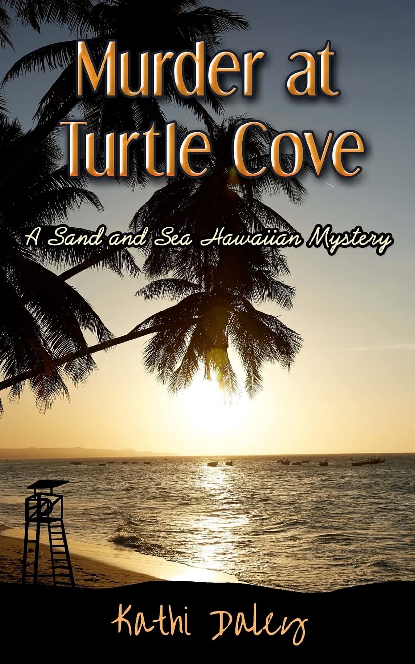 Murder at Turtle Cove: Volume 5 (A Sand and Sea Hawaiian Mystery)
