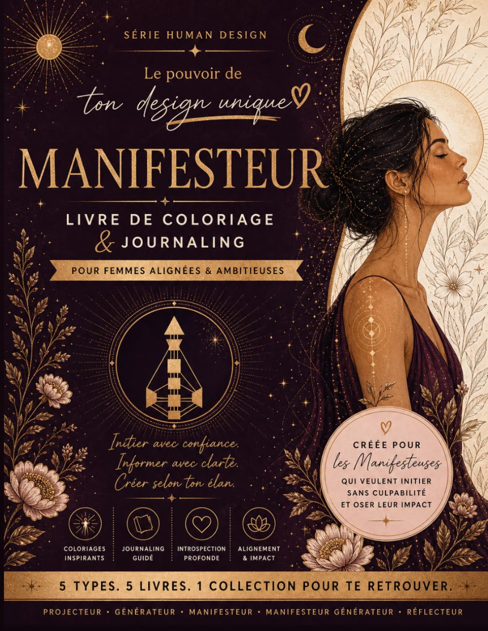 Le pouvoir de ton design unique: Manifesteur — Livre de coloriage & journaling