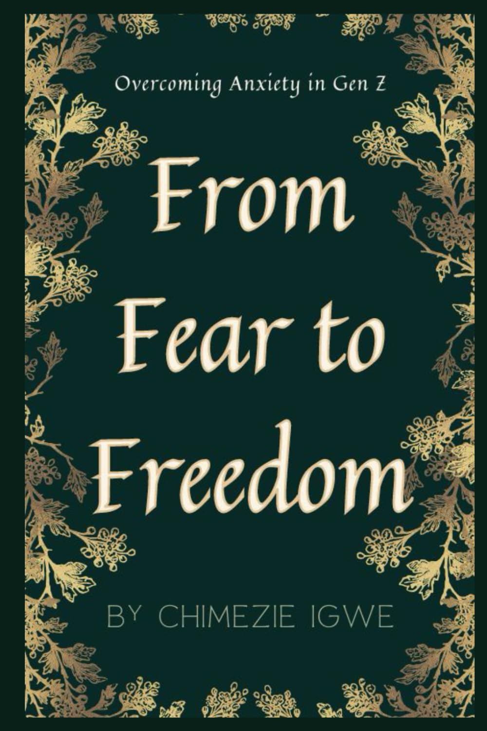 From Fear to Freedom: Overcoming Anxiety in Gen Z