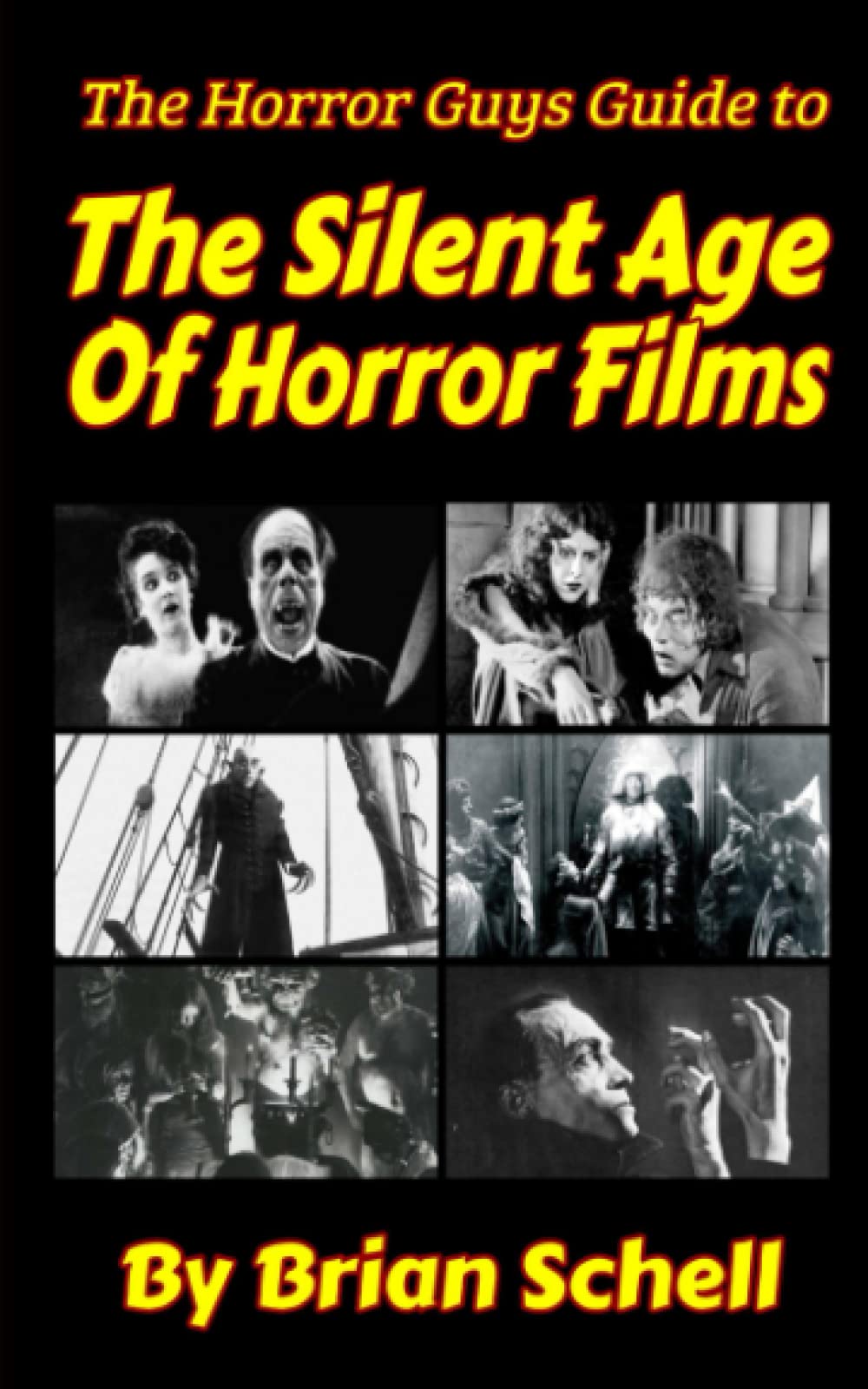 Horror Guys Guide To the Silent Age of Horror Films
