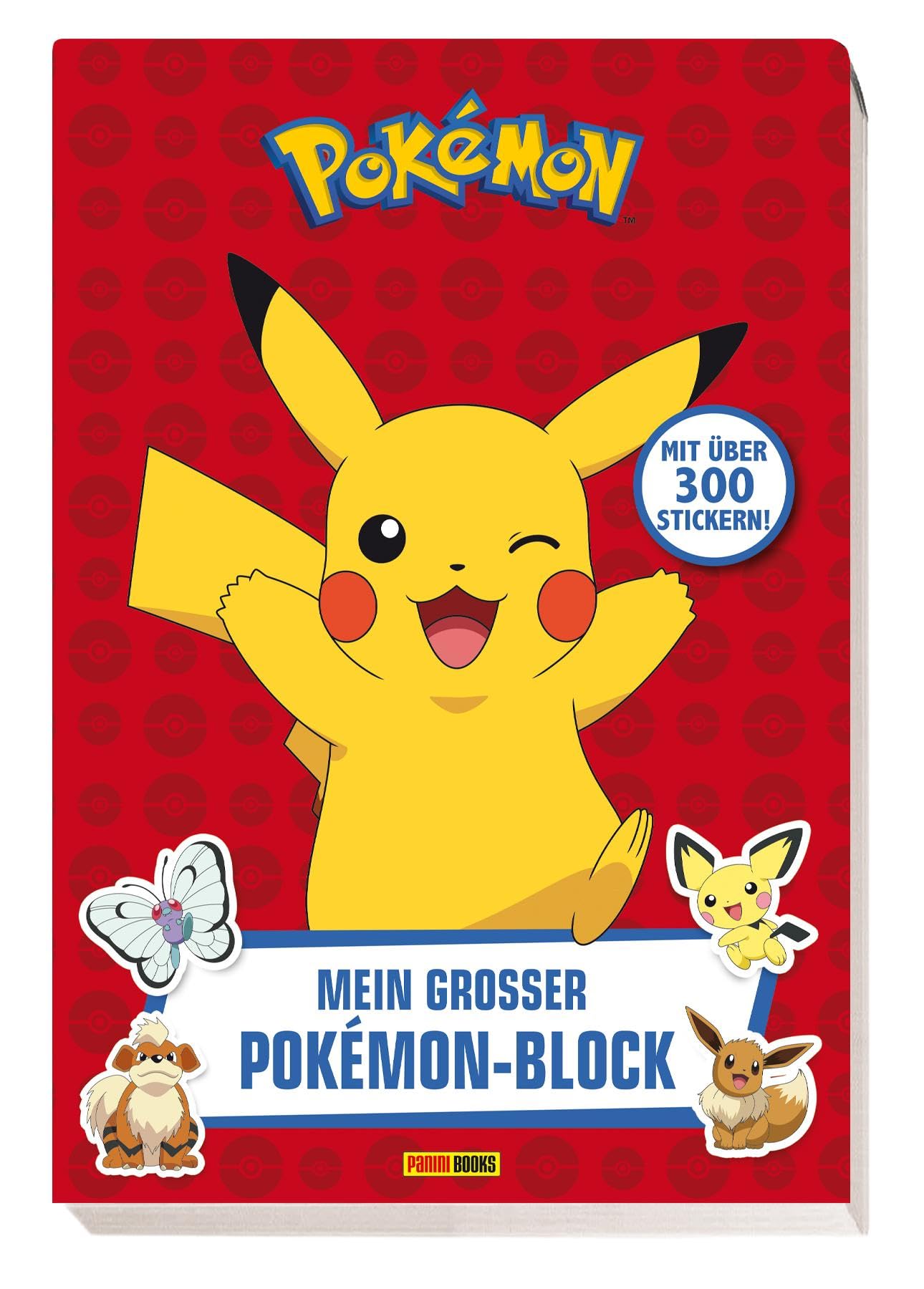 Pokémon: Mein großer Pokémon-Block: mit über 300 Stickern!