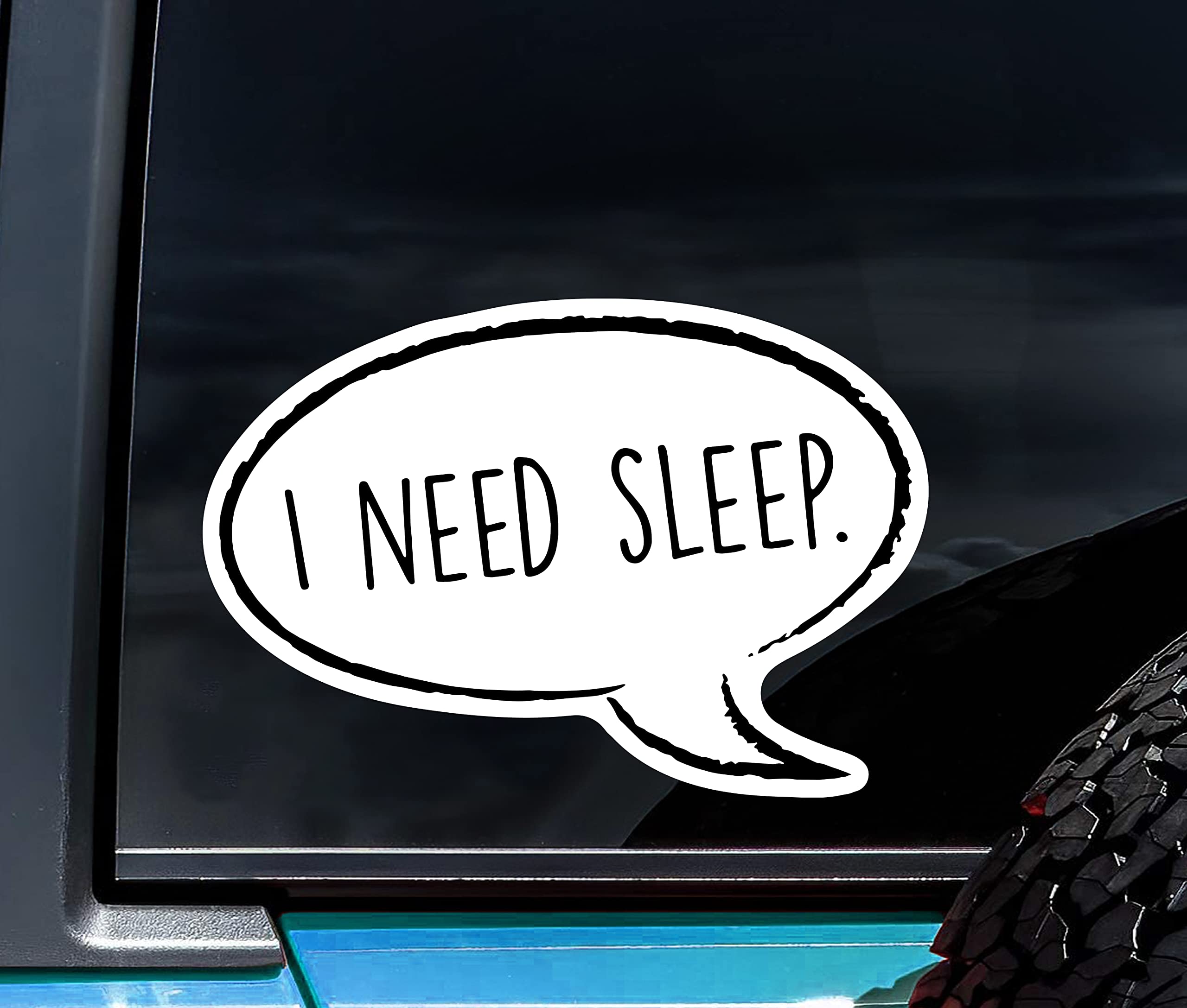 Sticky Bomb I Need Sleep School Decal Sticker for Laptop and Cars Decal Vinyl Stickers Cars Vans Trucks Walls Laptop Doors Windows Skateboard Tablet Multicolor 5x3 Pack of 2