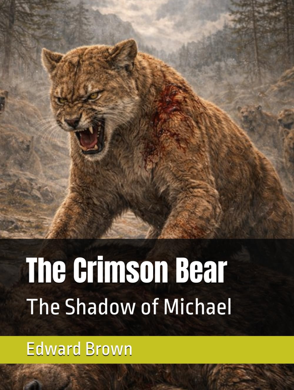 The Crimson Bear: The Shadow of Michael