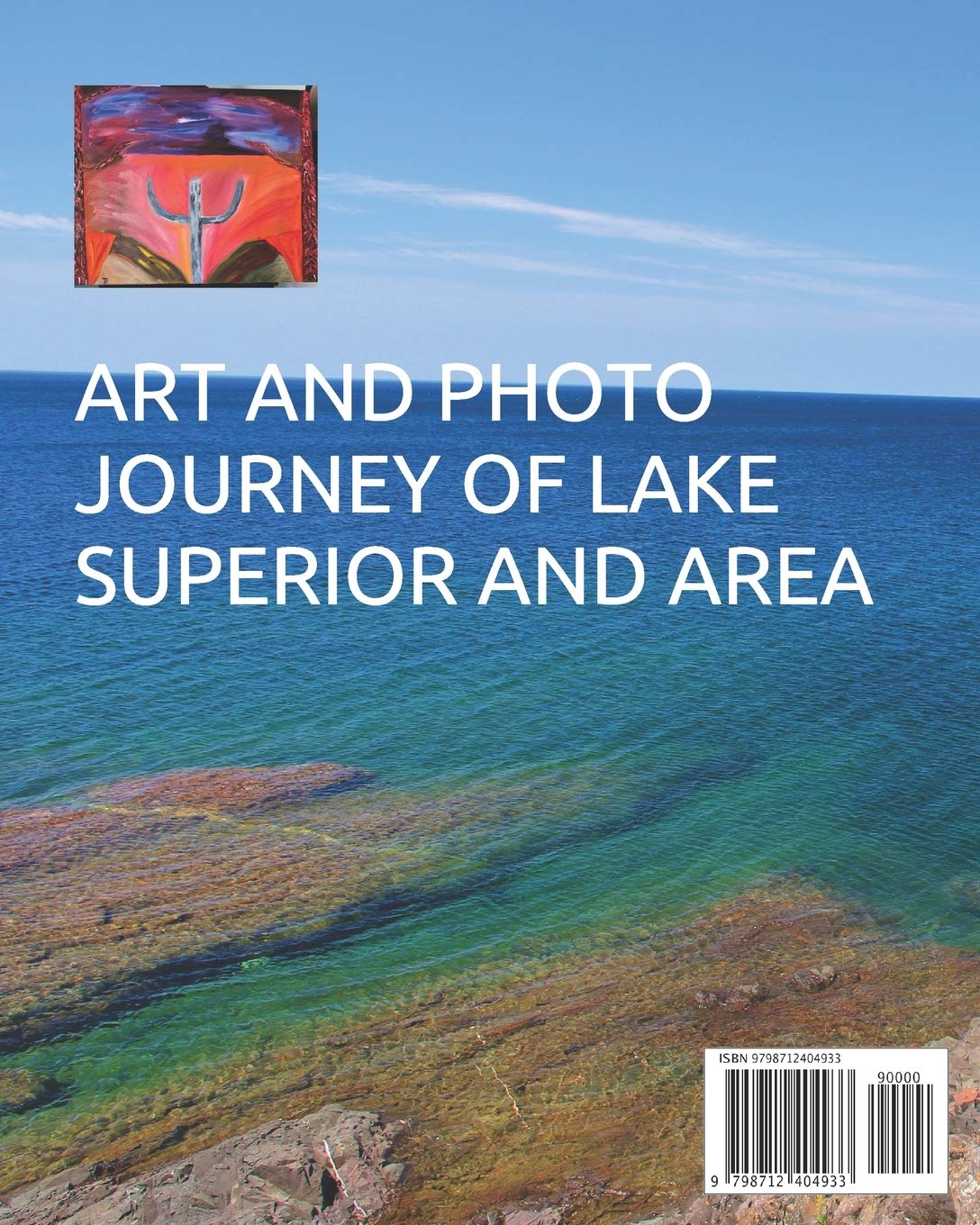 LAKE SUPERIOR AND ALGOMA DISTRICT: A PHOTO JOURNEY OF DISCOVERY      Paperback – Large Print, March 7, 2021