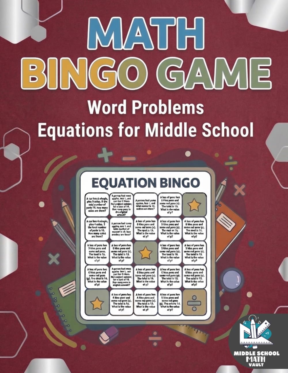 Math Bingo Game Word Problems Equations for Middle School: Solve Real-World Math Word Problems | Fun & Interactive Equation Practice Bingo Game for Grades 6–8 (Math Bingo Game: Equations Practice)