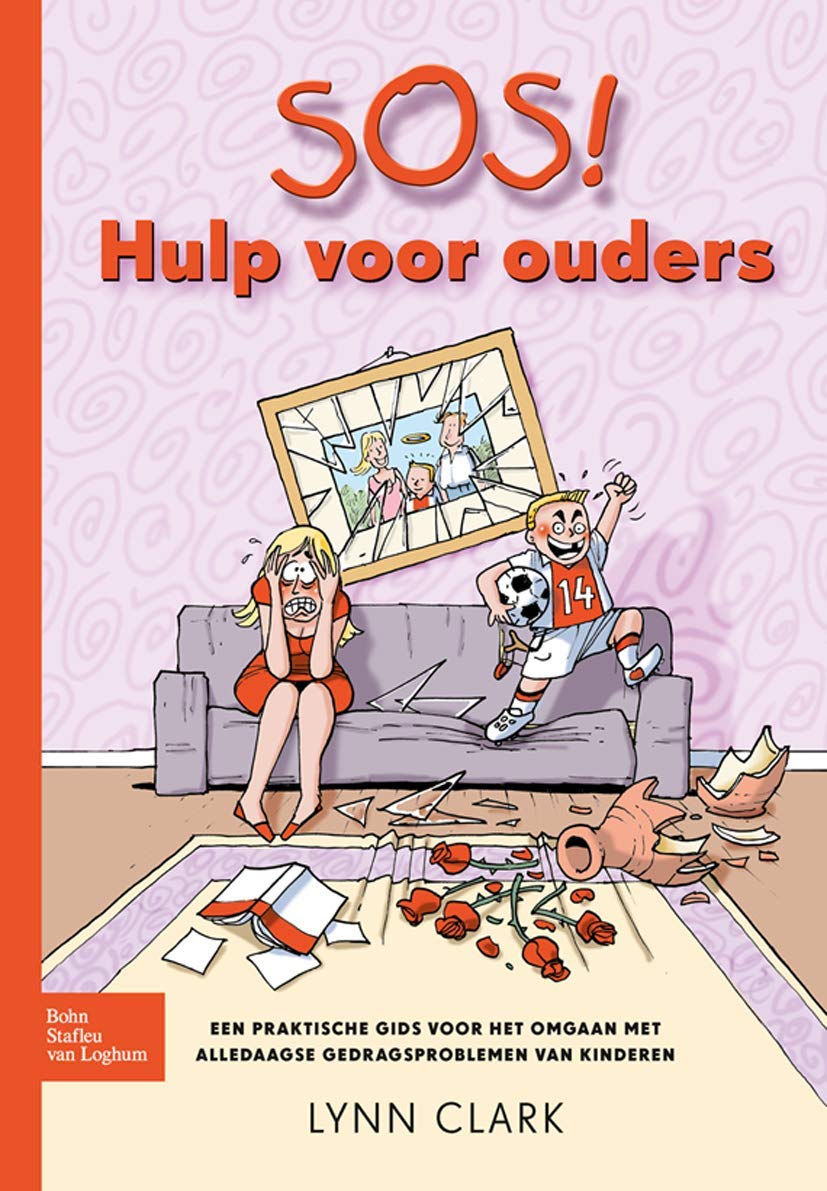 SOS! Hulp voor ouders: Een praktische gids voor het omgaan met alledaagse gedragsproblemen van kinderen