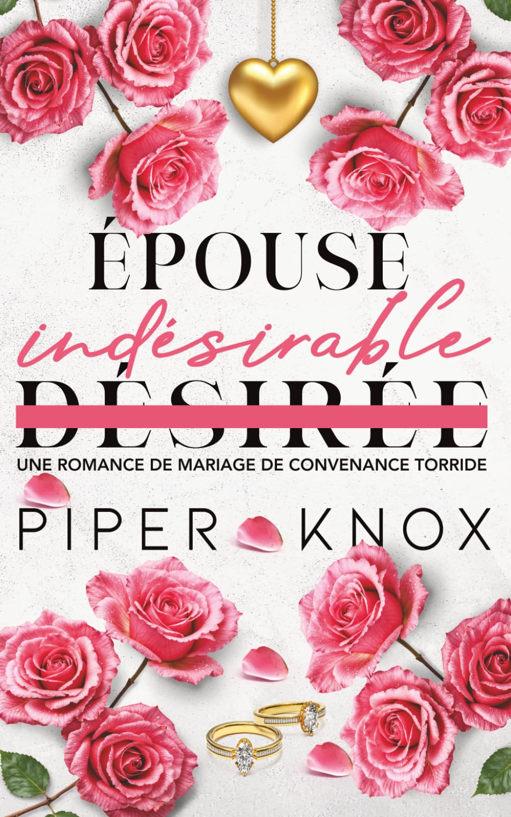 Épouse indésirable: Une romance de mariage de convenance torride (Les milliardaires Hawthorne)