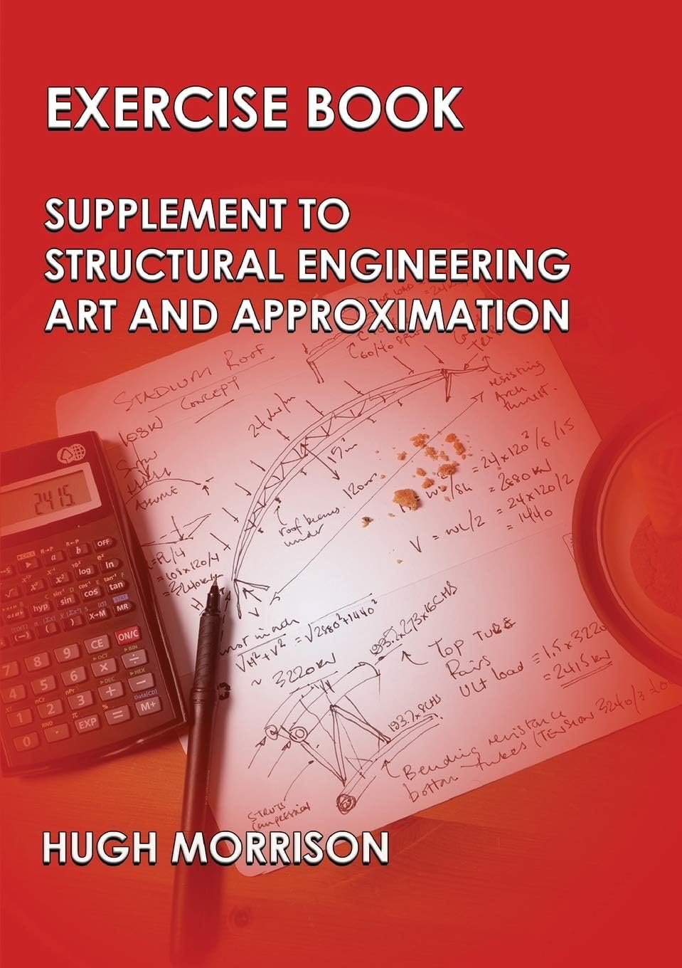 Exercise Book - Pocket Book Companion to Structural Engineering Art and Approximation Paperback – 3 Aug. 2016