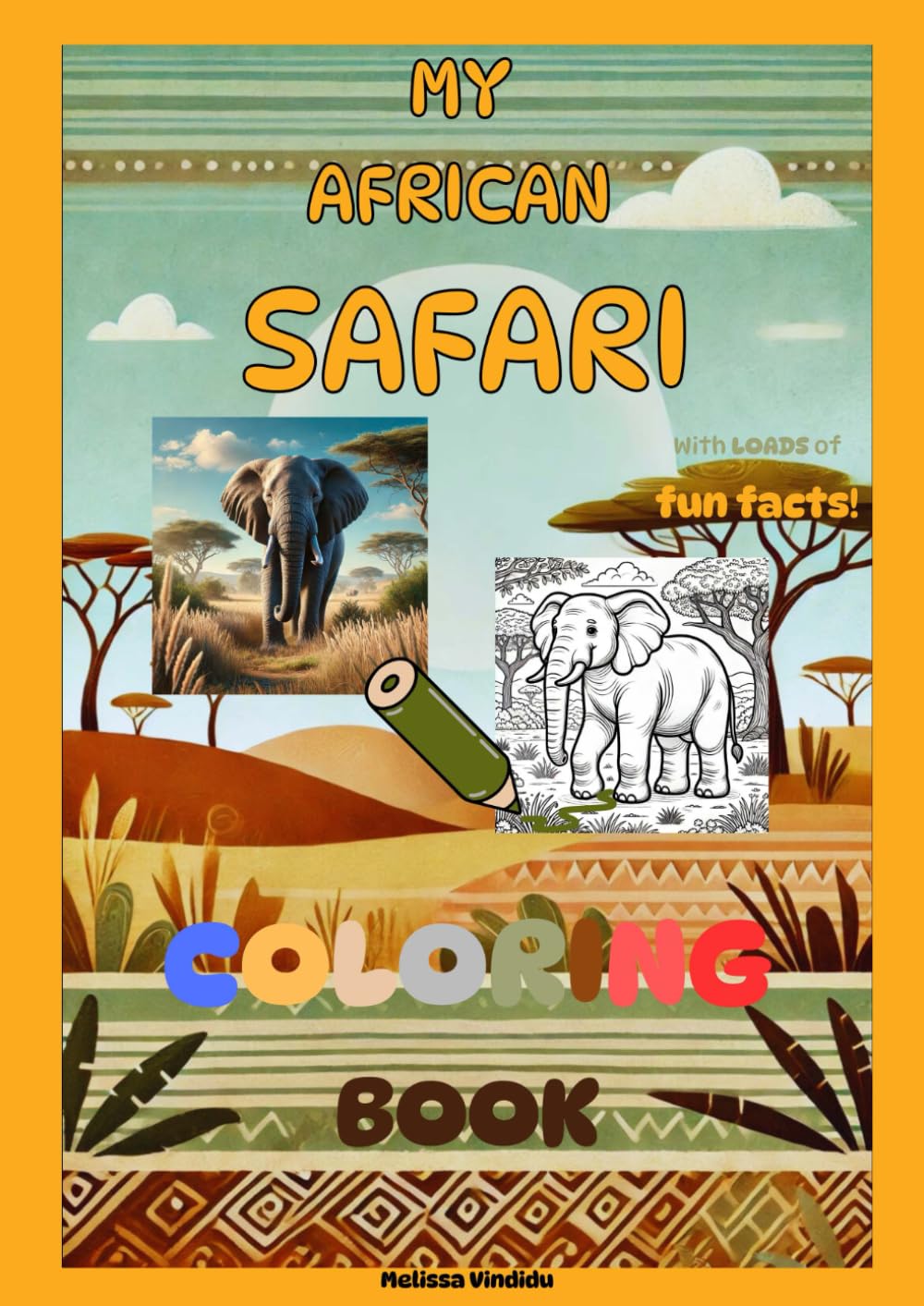 My African Safari Colouring Book: With Fun Facts!