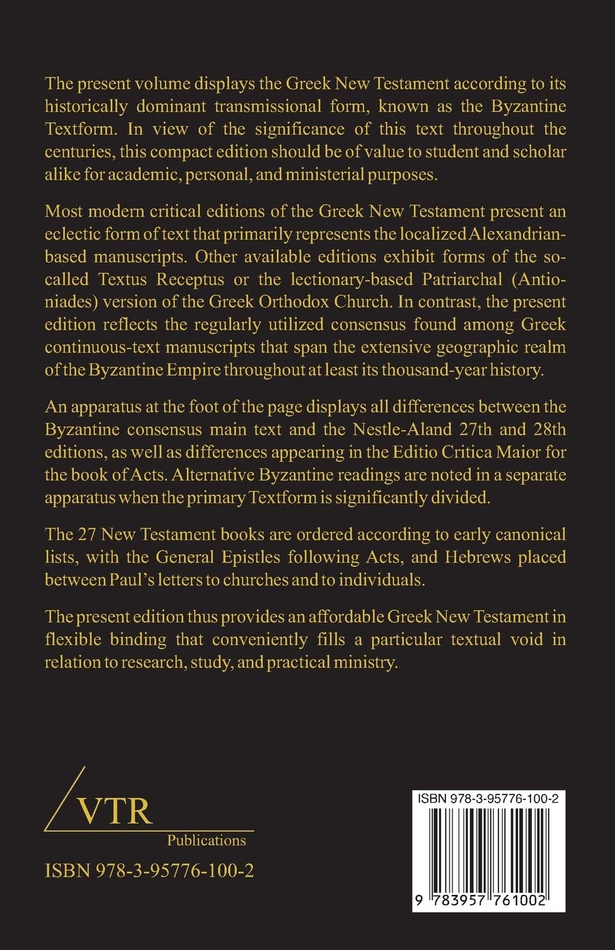 The New Testament in the Original Greek: Byzantine Textform 2018