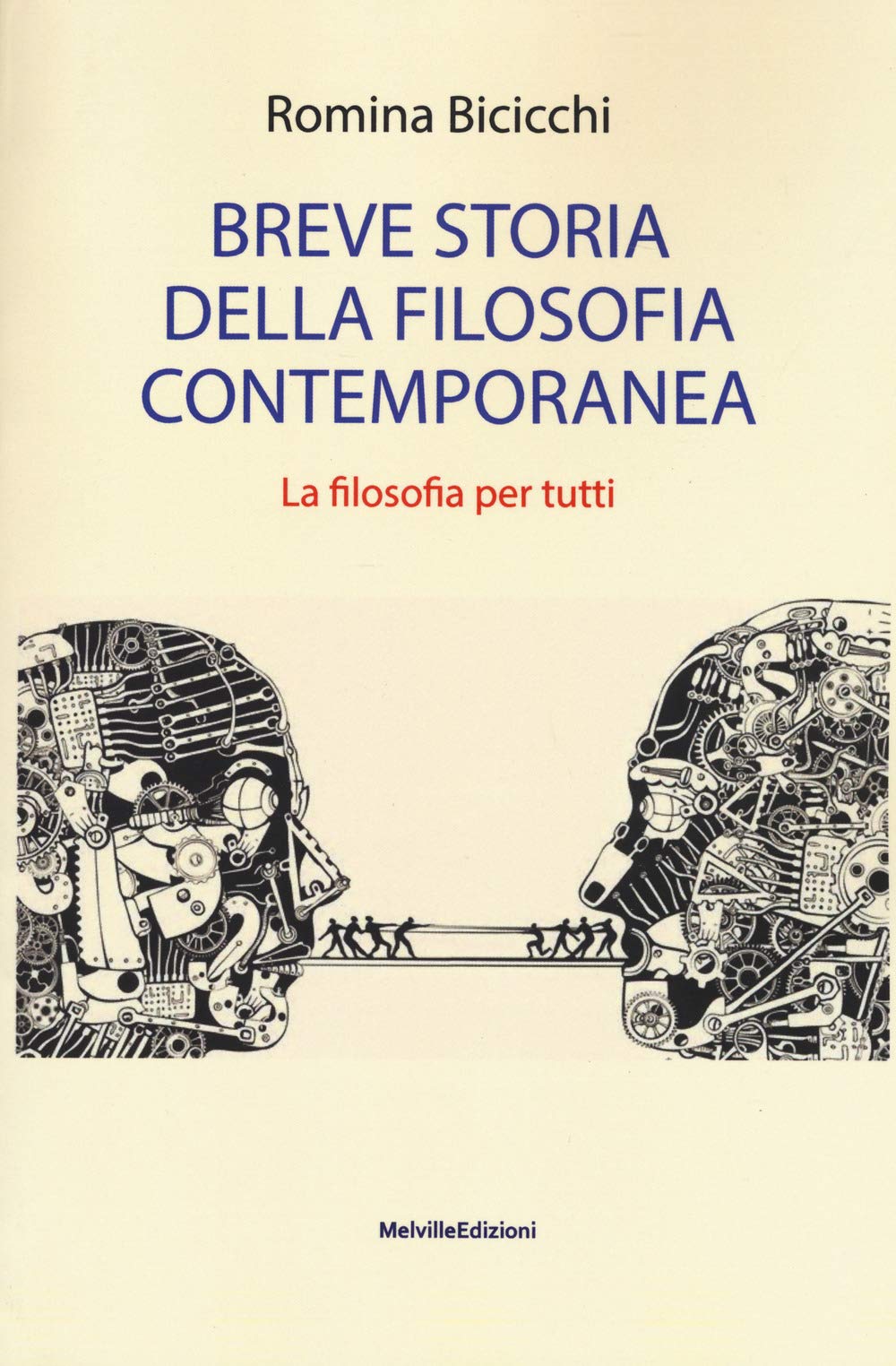 Breve Storia Della Filosofia Contemporanea. La Filosofia Per Tutti - 4