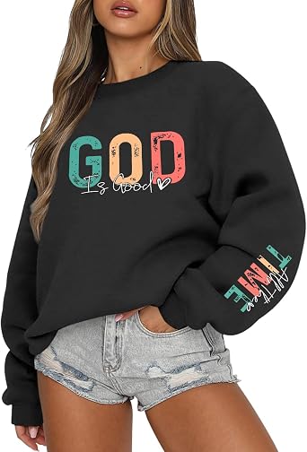 Christian God Is Good Sweatshirt for Women Oversized Religious Jesus Faith Shirts Inspirational Bible Verse Pullover