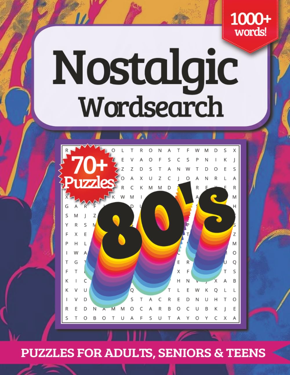 Nostalgic 1980's Wordsearch Puzzle Book: A Rad Collection of 1980's Themed Puzzles for Retro Fun and Nostalgia | 140 Pages, 8.5x11 | The Perfect Gift for Gen X, Trivia Lovers, and Quiet Moments