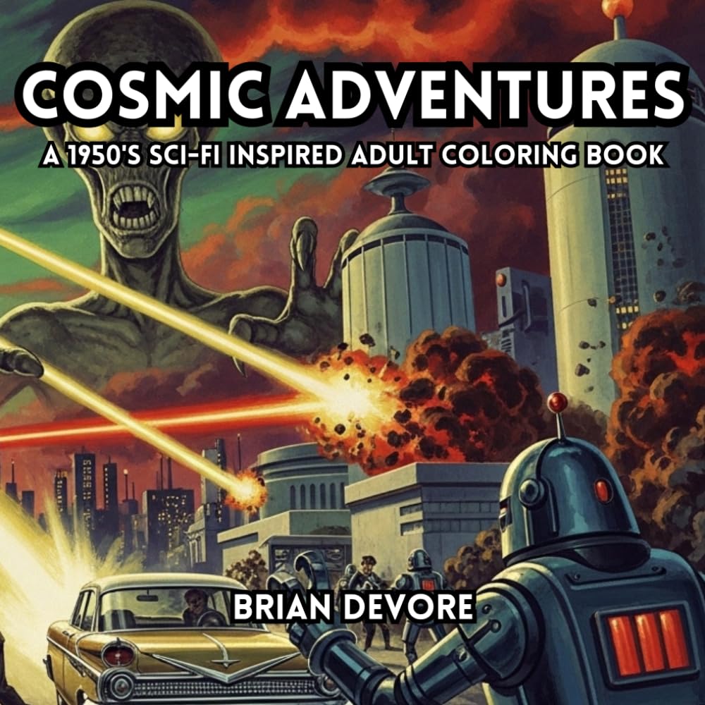 Cosmic Adventures: A 1950's Sci-Fi Inspired Adult Coloring Book