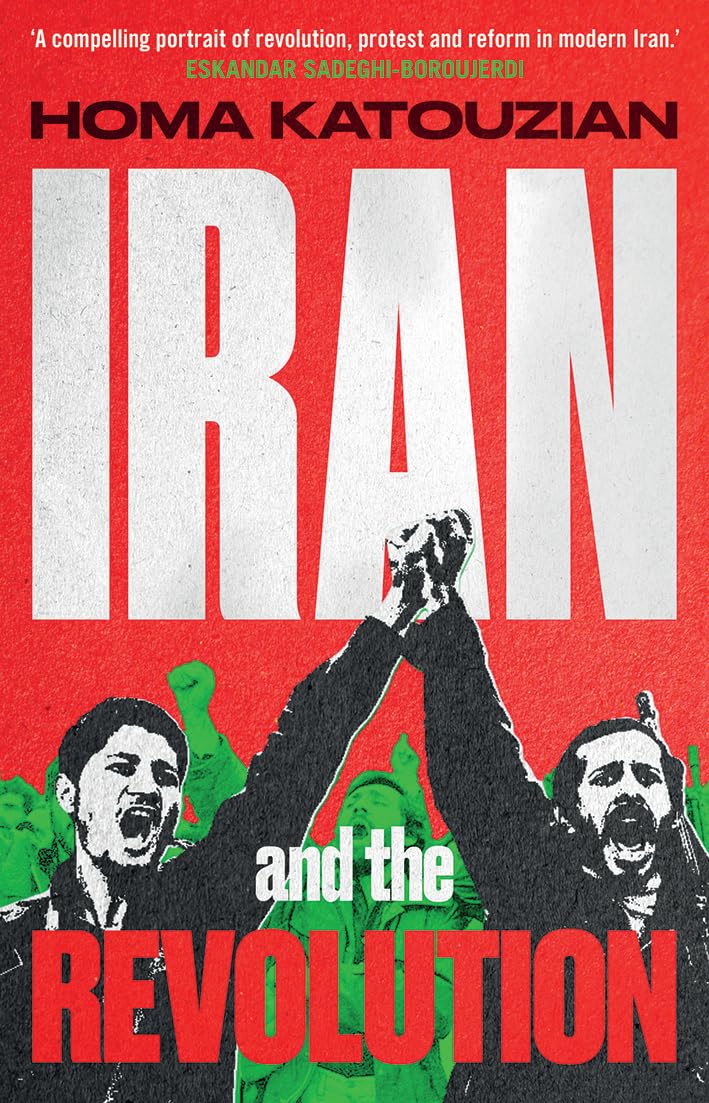 Iran and the Revolution: A History (English Edition)