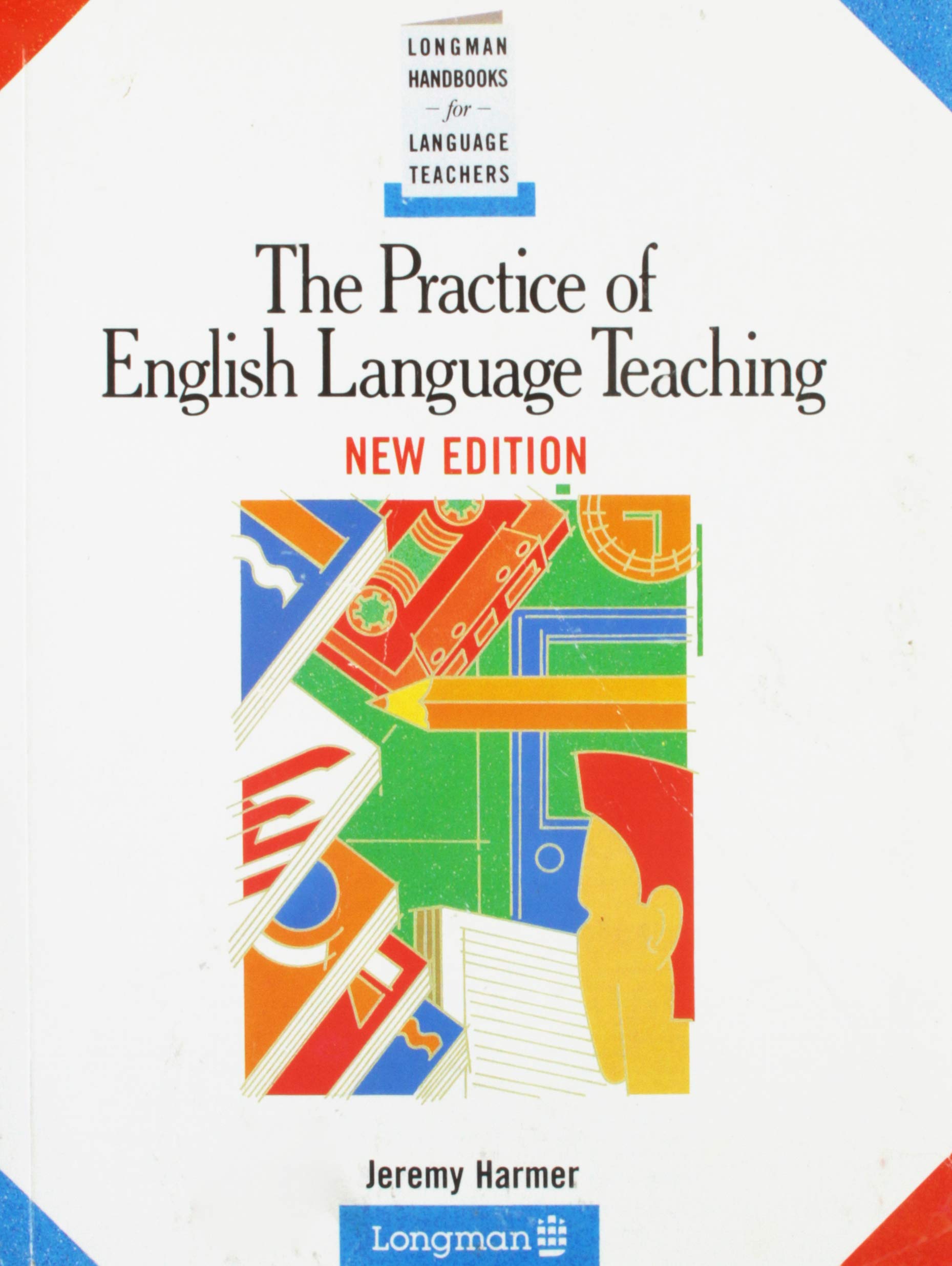 Practise the language. The practice of english language teaching. the practice of english language teaching, j. harmer, longman. harmer the practice of english language teaching. the practice of english language teaching by jeremy harmer.