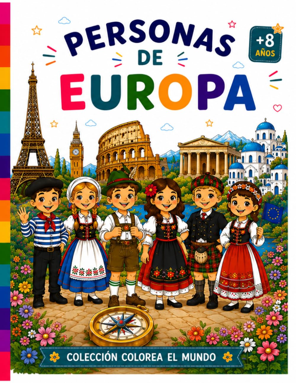 PERSONAS DE EUROPA: LIBRO PARA COLOREAR (COLOREA EL MUNDO)