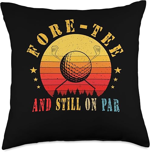 Retro Fore-tee and Still On Par 40Th Birthday Golf Funny Golf 40Th Birthday Retro Fore-tee and Still On Par Throw Pillow, 18x18, Multicolor