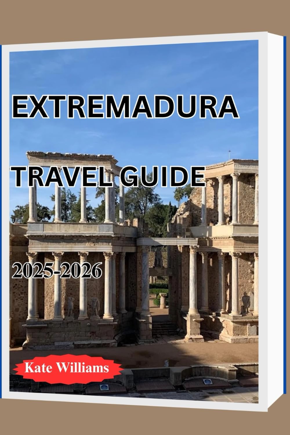 EXTREMADURA TRAVEL GUIDE 2025-2026
