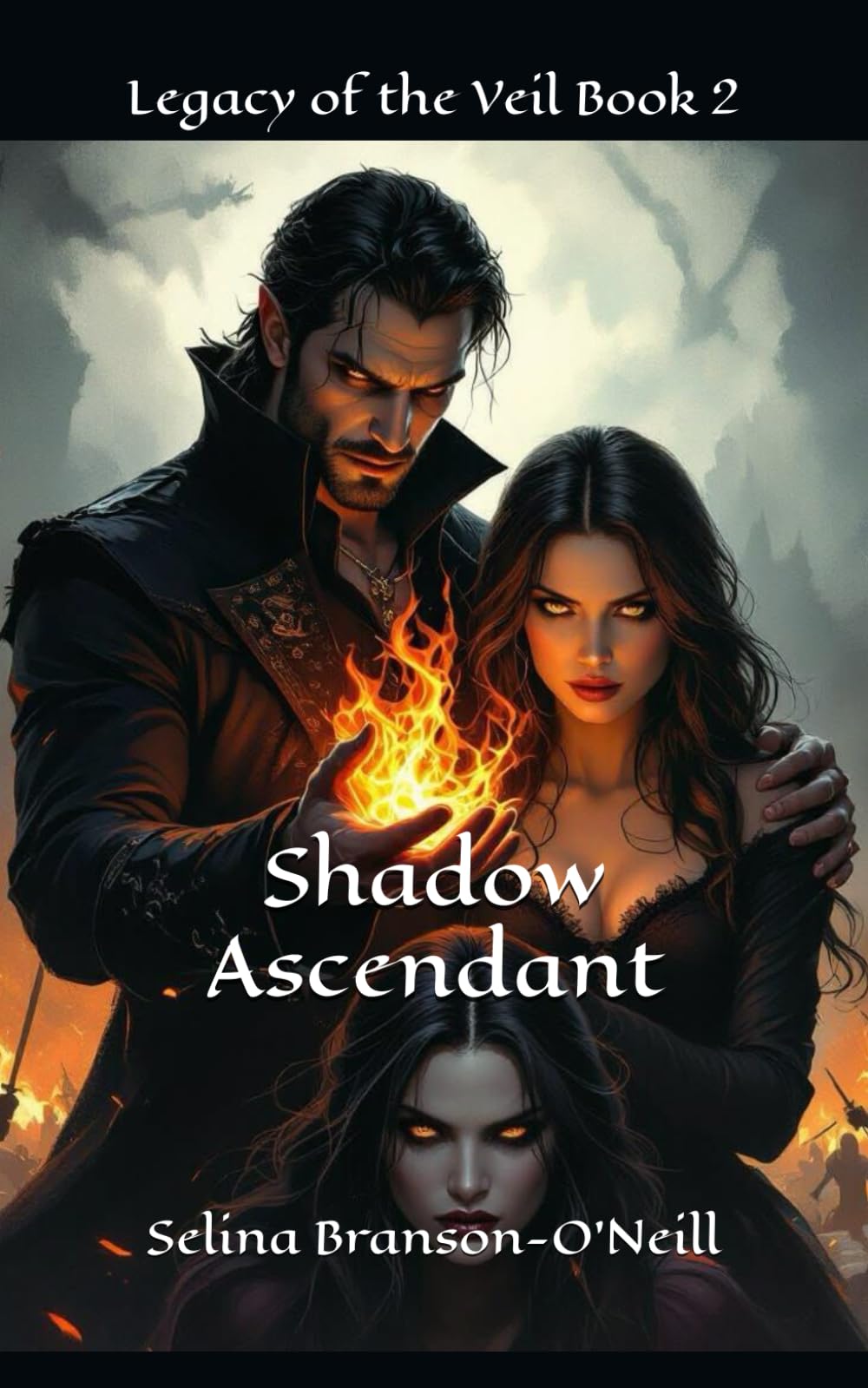 Shadow Ascendant: Legacy of the Veil Series