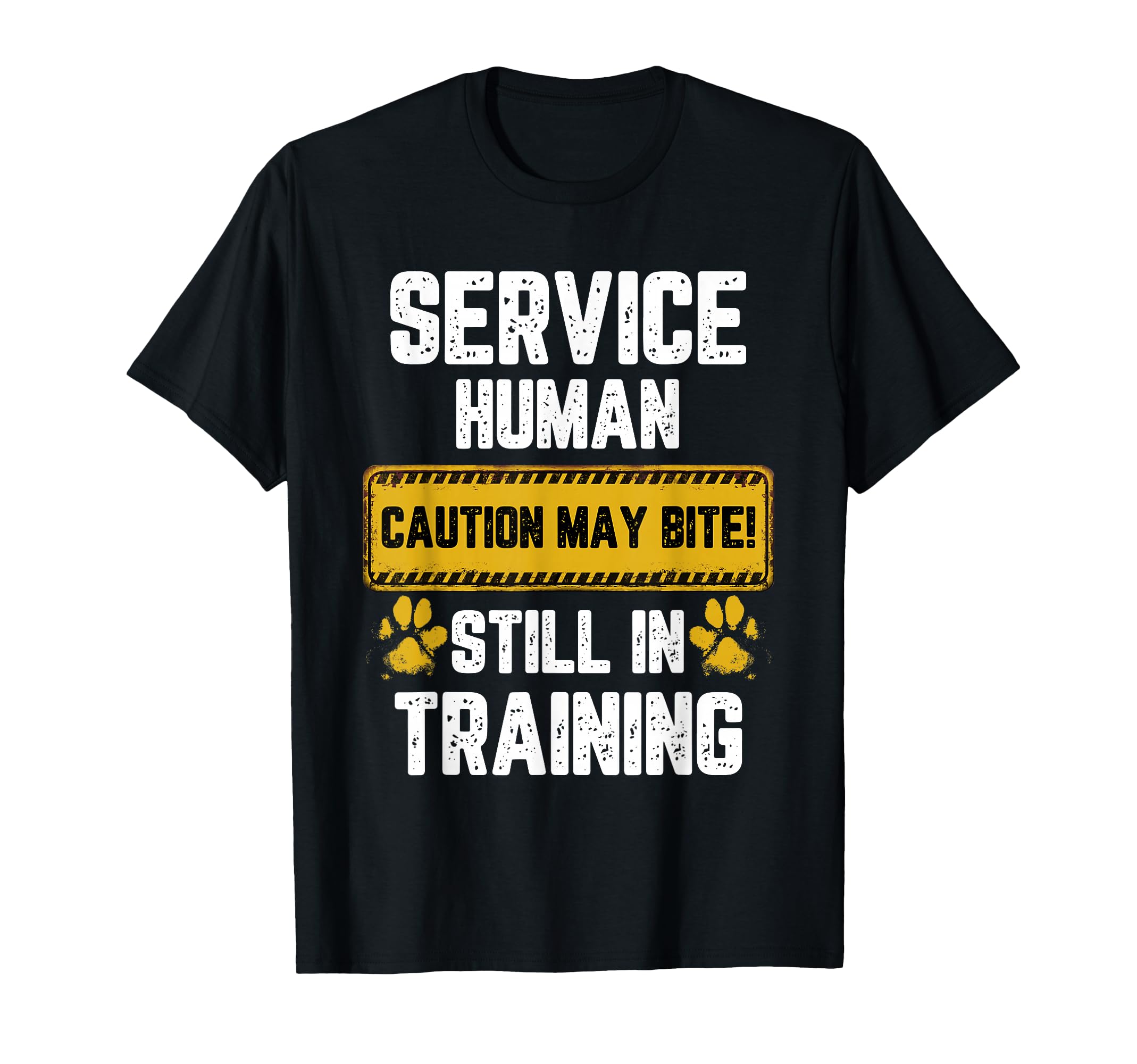 Warning Sign Service-Human Caution May Bite Dog Training T-Shirt