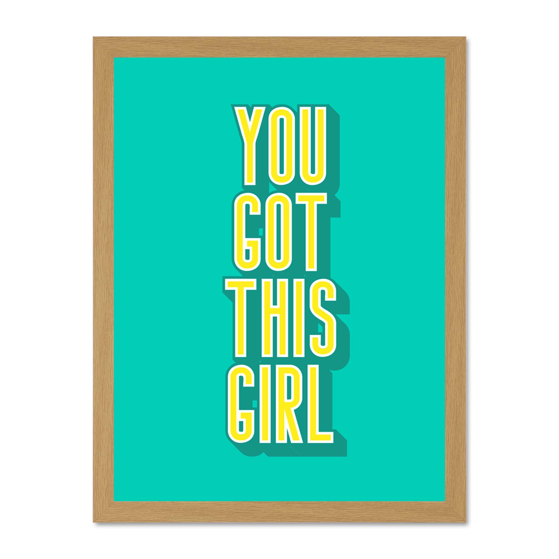 Wee Blue Coo Bright Motivation You Got This Girl Large Framed Art Print Poster Wall Decor 18x24 inch