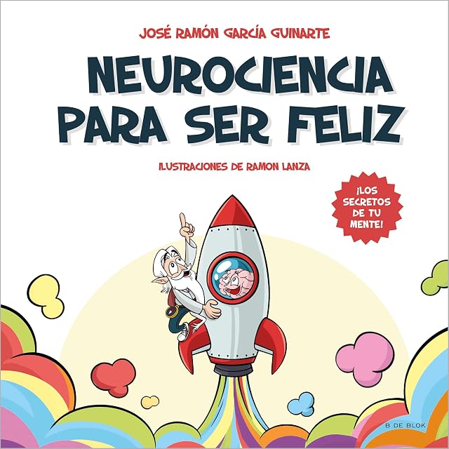 Portada de Neurociencia para ser feliz