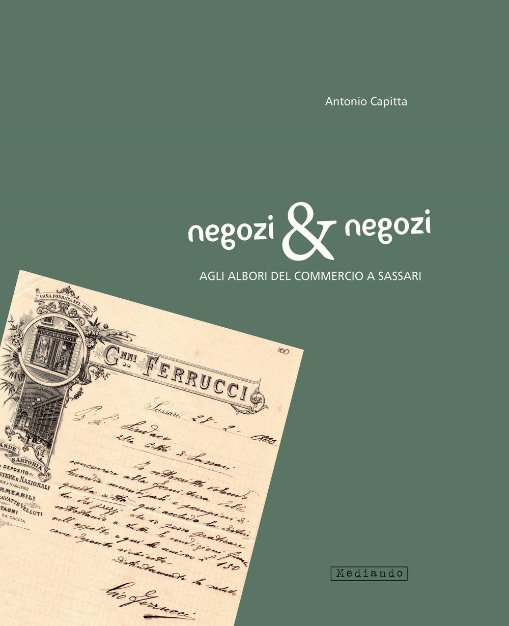 Negozi & Negozi. Agli Albori Del Commercio A Sassari - 4