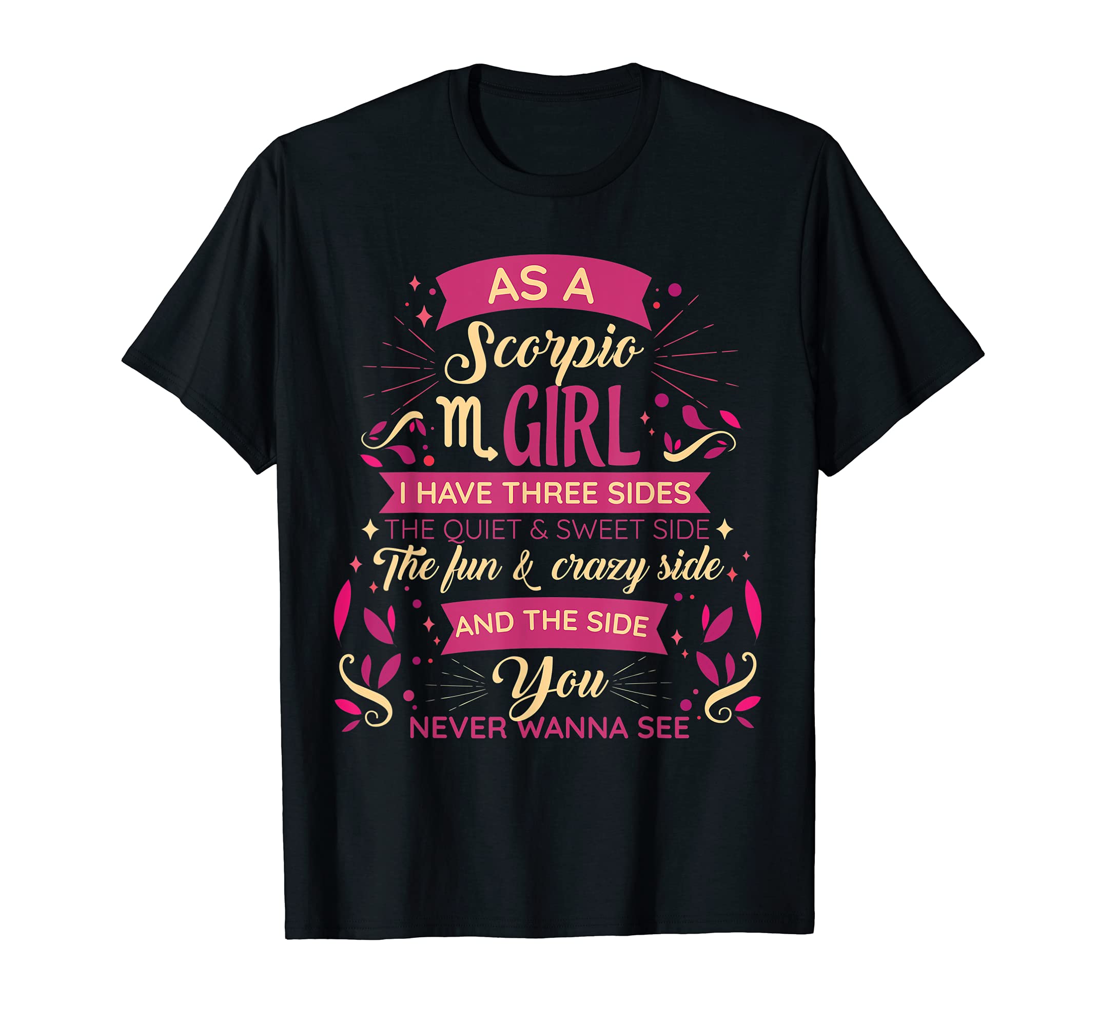 Scorpio Girl birthday Astrology Zodiac sign women Scorpio T-Shirt