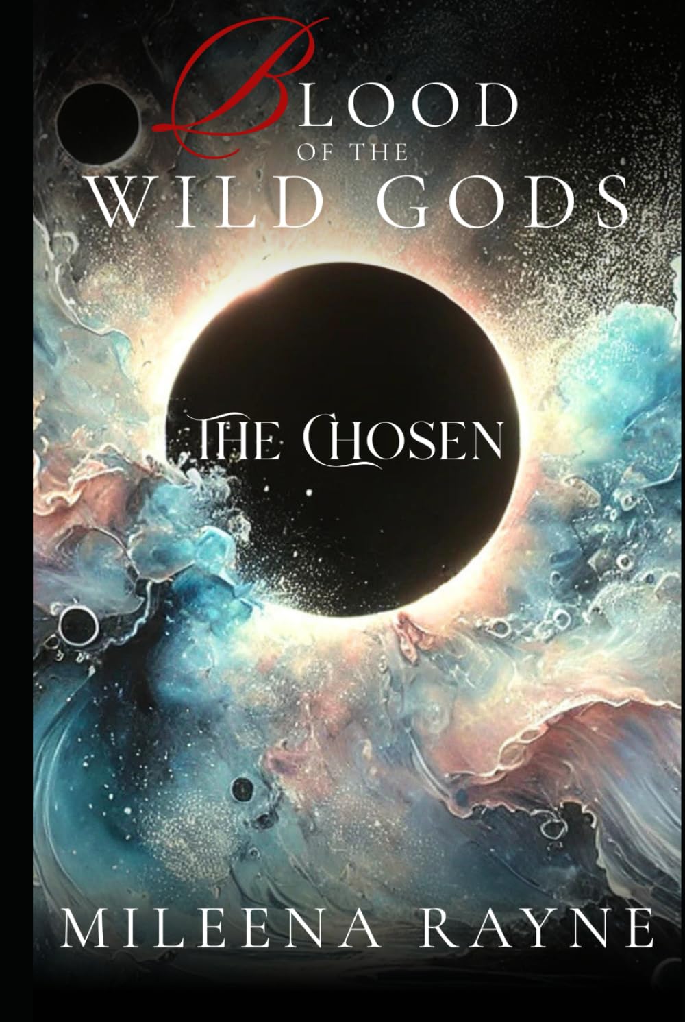 The Chosen (Blood of the Wild Gods)