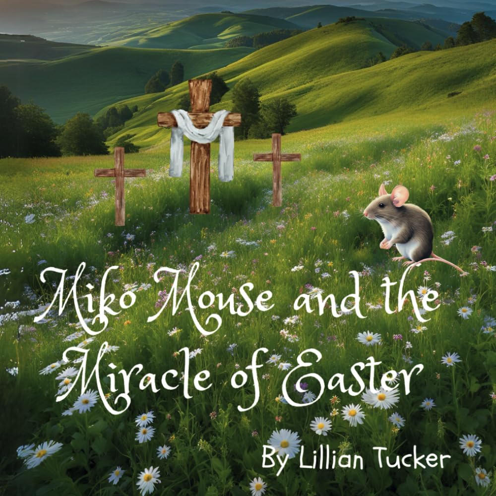 Miko Mouse and the Miracle of Easter