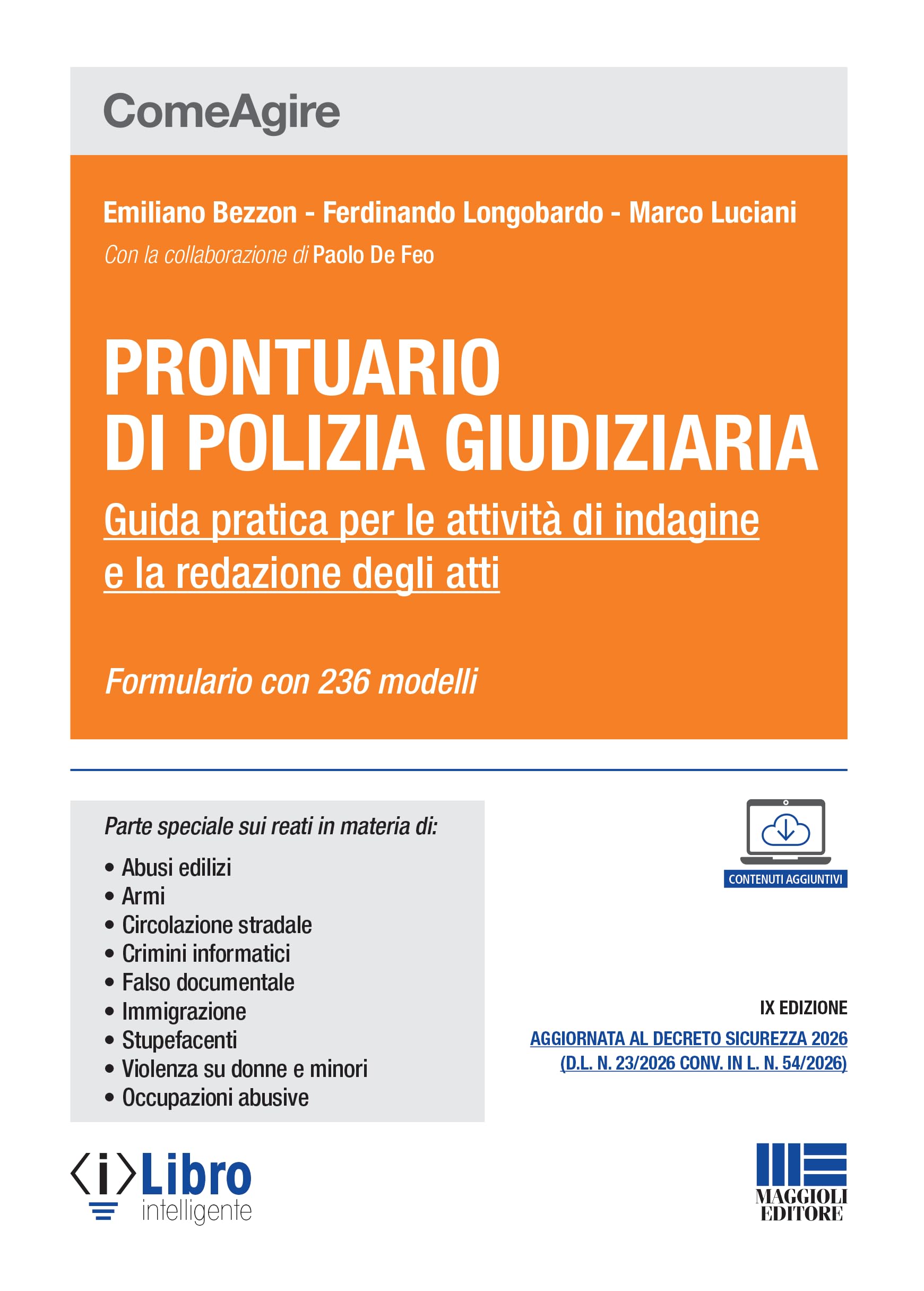 Prontuario di Polizia giudiziaria - Guida pratica per le attività di indagine e la redazione degli atti