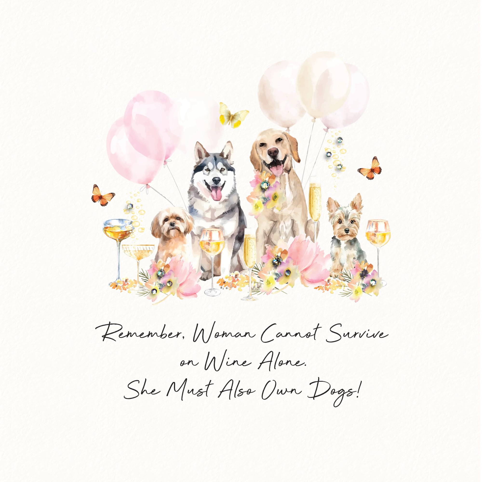 Five Dollar Shake - Happy Birthday - Remember, Woman Cannot Survive on Wine Alone... - 16 x 16 CM