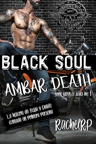 Black Soul Ámbar Death: La historia de Tessa y Diablo contada en primera persona: 1